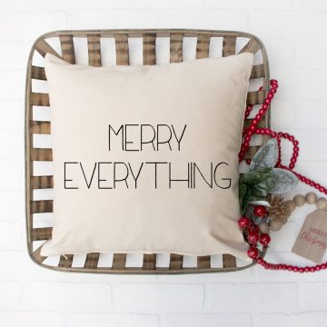 Christmas farmhouse pillow that says merry everything